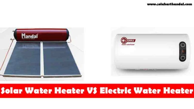 Perbandingan Antara Solar Water Heater VS Electric Water Heater